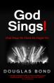  God Sings!: (And Ways We Think He Ought To) 