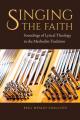  Singing the Faith: Soundings of Lyrical Theology in the Methodist Tradition 