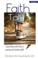  Faith Talk: Journaling With God: A Journey of Christian Faith., Volume I 
