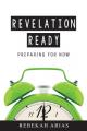  Revelation Ready: Preparing for Now 