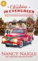  Christmas in Evergreen: Based on a Hallmark Channel Original Movie 