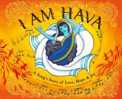  I Am Hava: A Song\'s Story of Love, Hope & Joy 