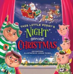  This Little Piggy\'s Night Before Christmas 