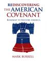  Rediscovering the American Covenant: Roadmap to Restore America 
