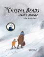  The Crystal Beads, Lalka's Journey 