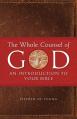  The Whole Counsel of God: An Introduction to Your Bible 