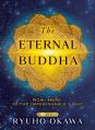  The Eternal Buddha: Now, Here, Is the Imperishable Light 