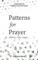  Patterns for Prayer Volume 2: May-August: A Daily Guide for Kingdom-Focused Praying 