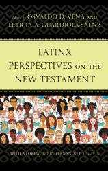  Latinx Perspectives on the New Testament 