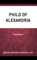  Philo of Alexandria: A Sourcebook 