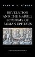  Revelation and the Marble Economy of Roman Ephesus: A People's History Approach 
