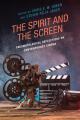  The Spirit and the Screen: Pneumatological Reflections on Contemporary Cinema 