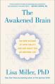  The Awakened Brain: The New Science of Spirituality and Our Quest for an Inspired Life 
