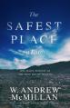  The Safest Place on Earth: One Man's Pursuit of the Blue Sky of Heaven 
