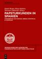  Papsturkunden in Spanien: Vorarbeiten Zur Hispania (Iberia) Pontificia. III. Kastilien 