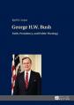  George H.W. Bush: Faith, Presidency, and Public Theology 