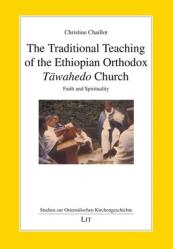  The Traditional Teaching of the Ethiopian Orthodox T 