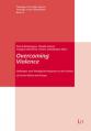  Overcoming Violence: Challenges and Theological Responses in the Context of Central Africa and Europe 