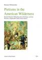  Pietisms in the American Wilderness: Heinrich Melchior M 