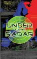  Under the Radar: Adventures of Faith with a faithful God 