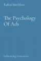  The Psychology Of Ads: Influencing Consumers 