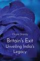  Britain's Exit Unveiling India's Legacy 