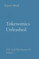  Tokenomics Unleashed: FTT And The Future Of Finance 