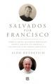  Salvados Por Francisco / Saved by Francis 