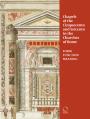  Chapels of the Cinquecento and Seicento in the Churches of Rome: Form, Function, Meaning 
