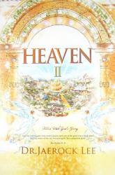  Heaven II: Filled with God\'s Glory 