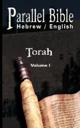  Parallel Tanakh Volume 1: Torah-PR-FL/OE 