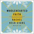 Wholehearted Faith Lib/E 