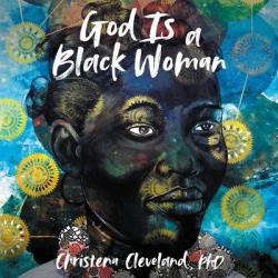  God Is a Black Woman Lib/E 