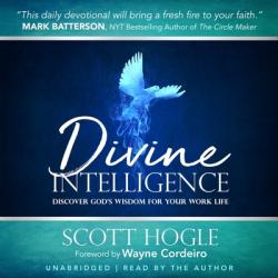  Divine Intelligence: Discover God\'s Wisdom for Your Work Life 