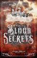  Blood Secrets: Volume 2 