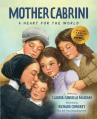  Mother Cabrini: A Heart for the World 