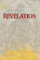  Multiple Revelations about the Book of Revelations: Pulling Politics Out of Our Relationship Issues 